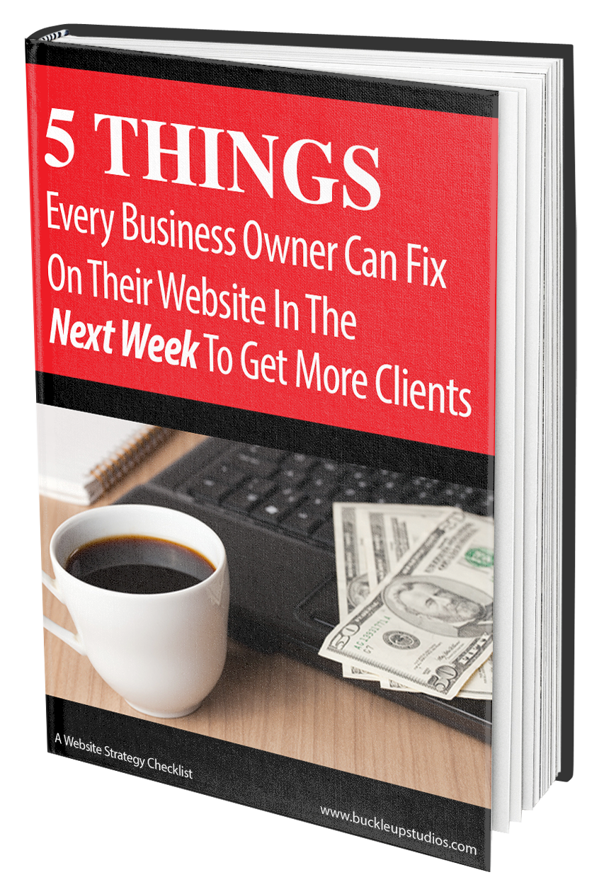 5 Things Every Business Owner Can Fix On Their Website In The Next Week To Get More Leads